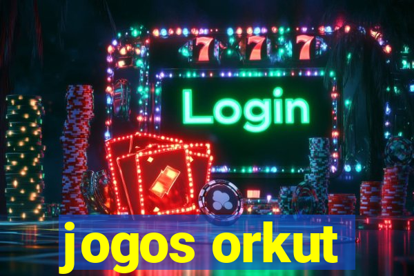 jogos orkut